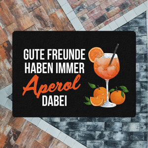 Cocktail Fußmatte in 35x50 cm ohne Rand mit Spruch Gute Freunde haben immer Aperol dabei