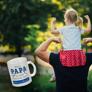 Papa Geschenk Kaffeebecher mit Spruch Wenn Papa scheitert scheitert jeder