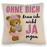 Trauzeugin Teddybär Kissen mit Spruch Ohne Dich kann ich nicht Ja sagen