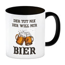 Bier Kaffeebecher mit Spruch Der tut nix der will nur Bier