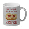 Kekse Kaffeebecher mit Spruch Die tut nix die will nur Kekse