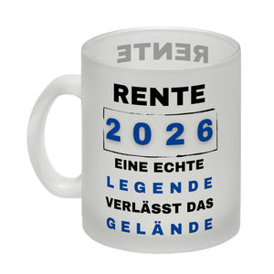 Rente 2026 Kaffeebecher mit Spruch Rente 2026 Legende geht