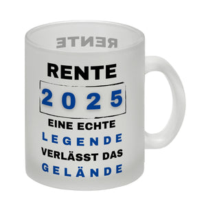 Rente 2025 Kaffeebecher mit Spruch Rente 2025 Legende geht