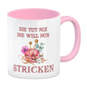 Stricken Kaffeebecher mit Spruch Die tut nix die will nur stricken