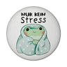 Frosch er Decke Magnet rund rund mit Spruch Nur kein Stress