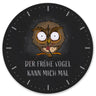 Eule Wanduhr mit Spruch Der frühe Vogel kann mich mal