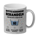 Bitte schonend behandeln - 60. Geburtstag Kaffeebecher