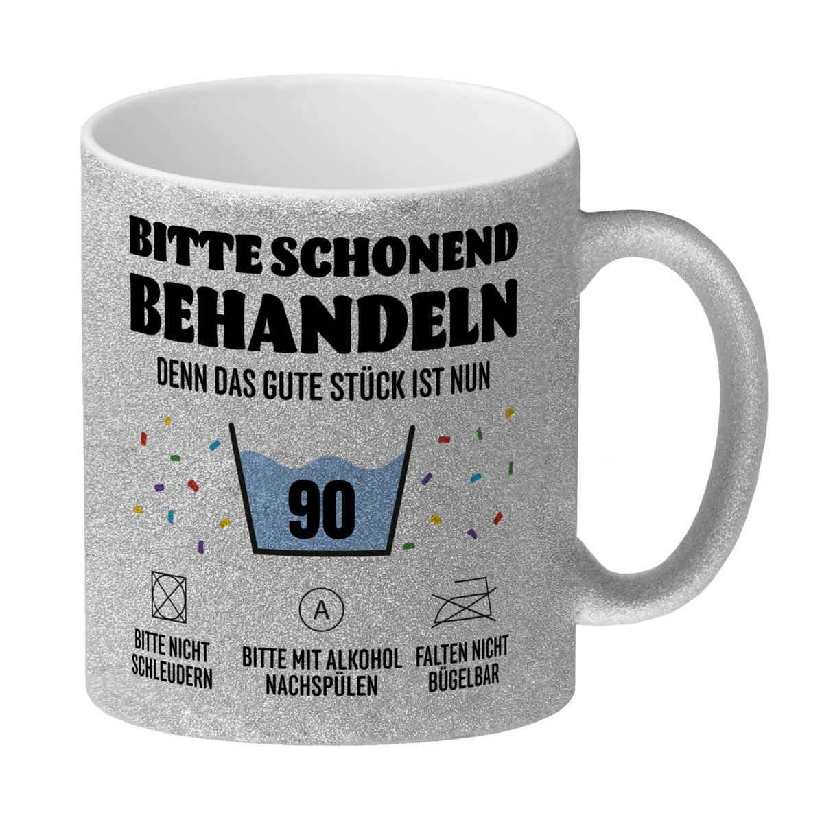 Bitte schonend behandeln - 90. Geburtstag Kaffeebecher