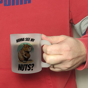 Capybara Kaffeebecher mit Spruch Wanna see my Nuts