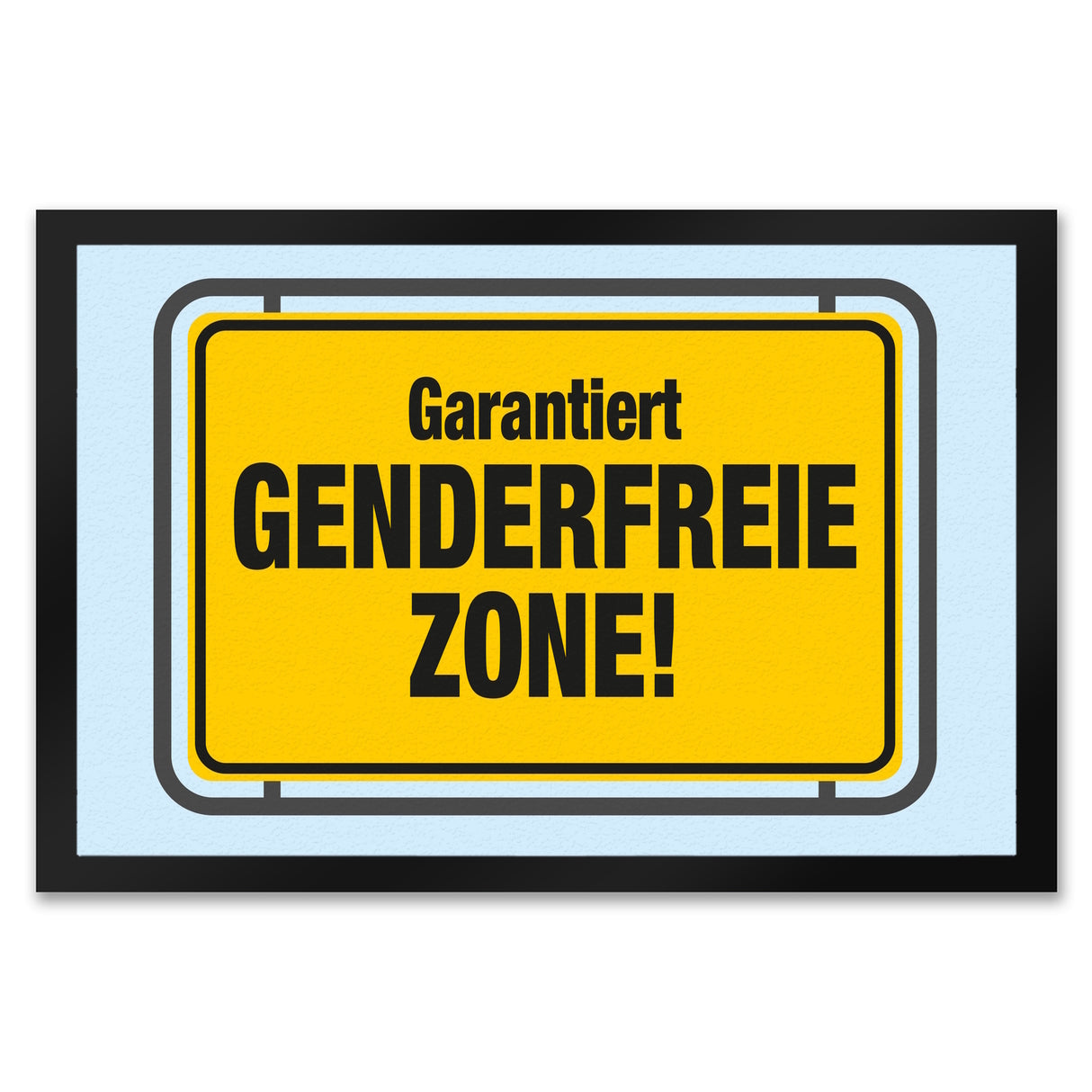 Garantiert genderfreie Zone Fußmatte in 35x50 cm in Straßenschildoptik