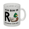 Ente Ruhestand Kaffeebecher mit Spruch Ich bin in R-Ente Ich muss gar nix