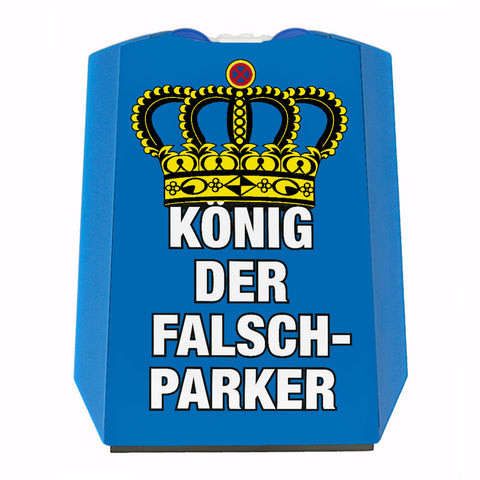 Krone Parkscheibe mit Spruch König der Falschparker