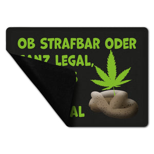 Cannabis-Blatt Fußmatte in 35x50 cm ohne Rand mit Spruch Legal oder nicht Cannabis egal