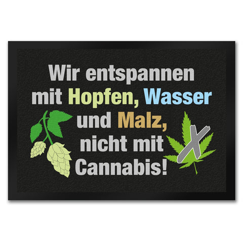 Bier statt Cannabis Fußmatte in 35x50 cm mit Spruch Entspannung mit Bier nicht Cannabis