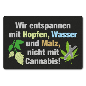 Bier statt Cannabis Fußmatte in 35x50 cm ohne Rand mit Spruch Entspannung mit Bier nicht Cannabis