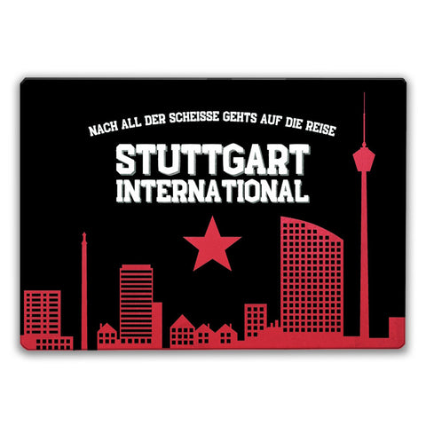 Stuttgart Europapokal Schneidebrett aus Glas Glas mit Spruch Stuttgart International