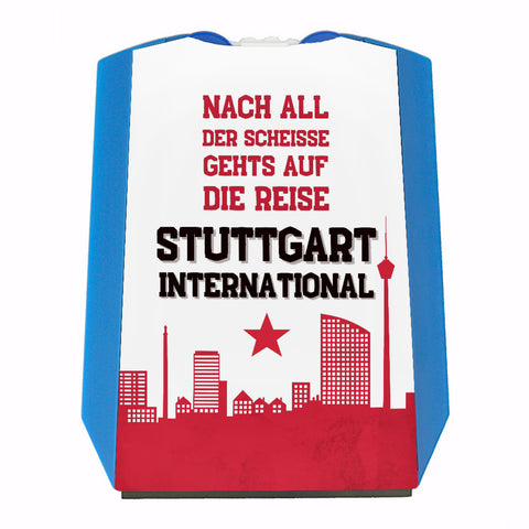 Stuttgart Europapokal Parkscheibe mit Spruch Stuttgart International