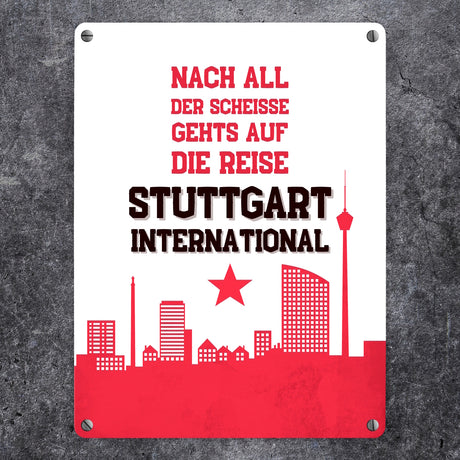 Stuttgart Europapokal Metallschild in 15x20 cm mit Spruch Stuttgart International