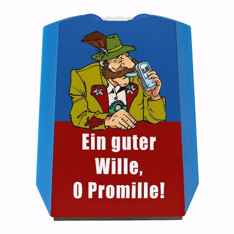 Alkoholtest Biertrinker Parkscheibe mit Spruch Ein guter Wille 0 Promille