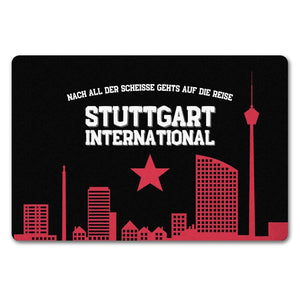 Stuttgart Europapokal Fußmatte in 35x50 cm ohne Rand mit Spruch Stuttgart International