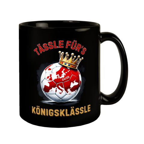 Stuttgart Europa Tasse in Schwarz mit Spruch Tässle fürs Königsklässle