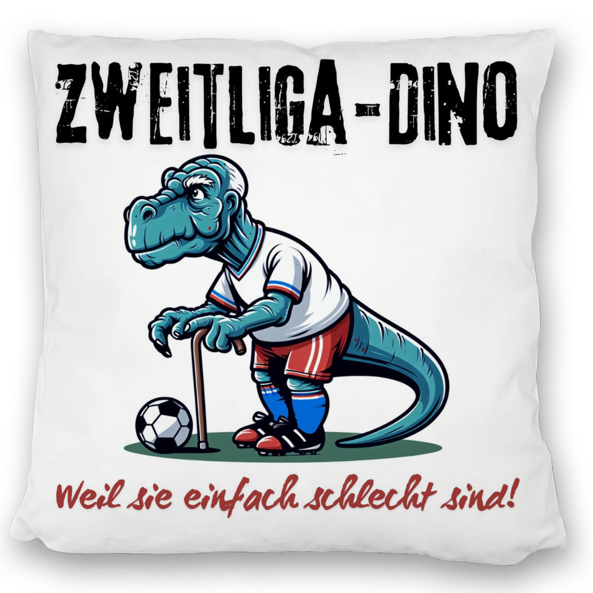 Hamburg Zweitliga-Dino Kissen mit Spruch Weil sie einfach schlecht sind