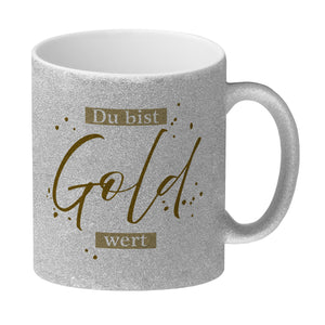 Danksagung Kaffeebecher mit Spruch Du bist Gold wert