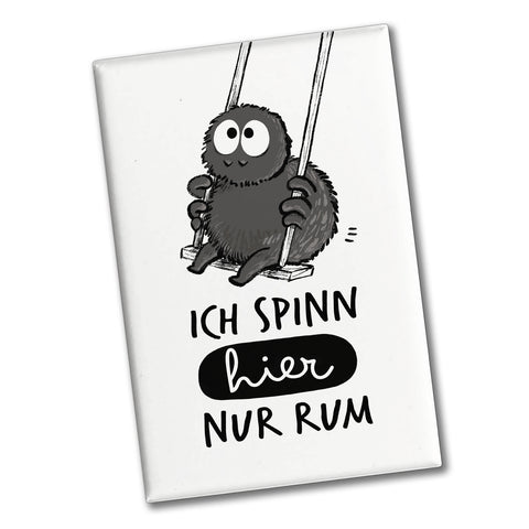 Hary die Spinne Souvenir Magnet eckig mit Spruch Ich spinn hier nur rum
