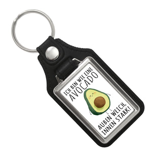 Avocado Schlüsselanhänger mit Spruch Wie Avocado außen weich innen stark