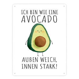 Avocado Metallschild in 15x20 cm mit Spruch Wie Avocado außen weich innen stark