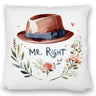 Mr Right Kissen