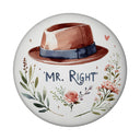 Mr Right Magnet rund