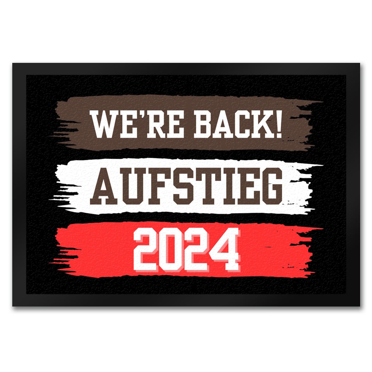 St. Pauli Aufstieg 2024 Fußmatte in 35x50 cm mit Spruch We're back