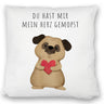 Mops mit Herz Kissen mit Spruch Du hast mir mein Herz gemopst