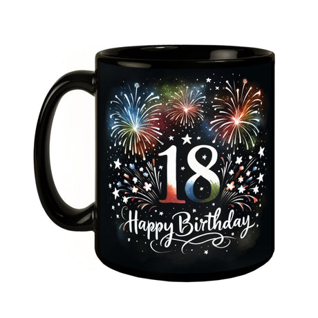 18. Geburtstag Feuerwerk Tasse in Schwarz mit Spruch Happy Birthday 18