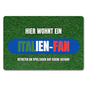 Hier wohnt ein Italien-Fan Fußmatte in 35x50 cm ohne Rand mit Spruch Betreten auf eigene Gefahr