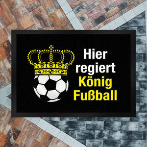 Fußball mit Krone Fußmatte in 35x50 cm mit Spruch Hier regiert König Fußball