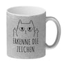 Katze mit Mittelfinger Kaffeebecher mit Spruch Erkenne die Zeichen