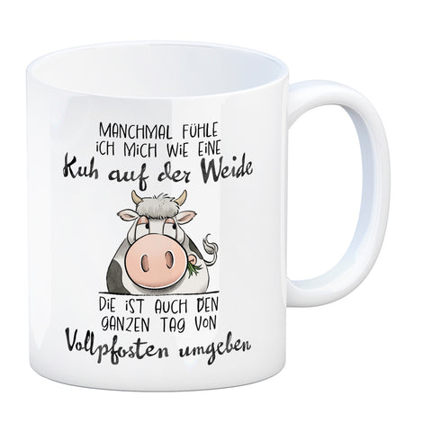 Kuh Kaffeebecher mit Spruch Von Vollpfosten umgeben wie eine Kuh