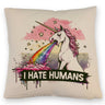 Einhorn kotzt Regenbogen Kissen mit Spruch I hate Humans