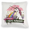 Einhorn kotzt Regenbogen Kissen mit Spruch I hate Humans