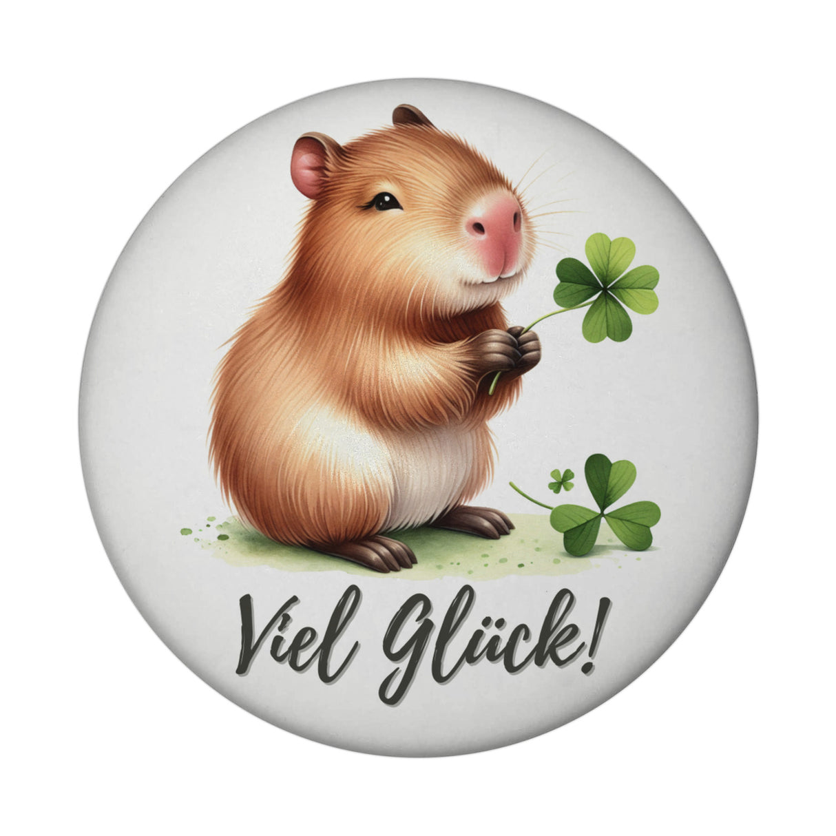 Capybara mit Kleeblatt Magnet rund mit Spruch Viel Glück