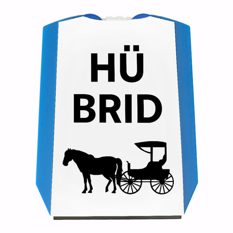 Pferd mit Kutsche Parkscheibe mit Spruch Hü brid