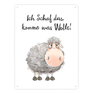Schaf Metallschild in 15x20 cm mit Spruch Ich Schaf das komme was Wolle