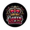 Krone einer Königin Magnet rund mit Spruch Queen of everything