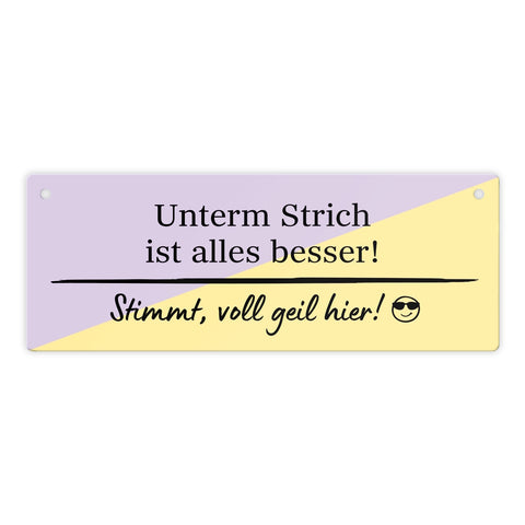 Lustiges Sprichwort Metallschild mit Spruch Alles ist besser voll geil