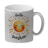 Sonne Freundschaft Kaffeebecher mit Spruch Hello sunshine