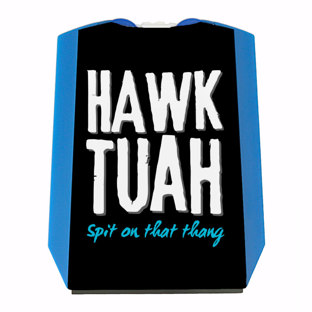 Hawk Tuah Parkscheibe mit Spruch Spit on that thang