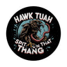 Hawk Tuah Falke mit Regenwurm Magnet rund mit Spruch Spit on that thang