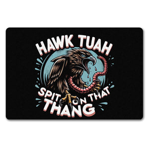 Hawk Tuah Falke mit Regenwurm Fußmatte in 35x50 cm ohne Rand mit Spruch Spit on that thang